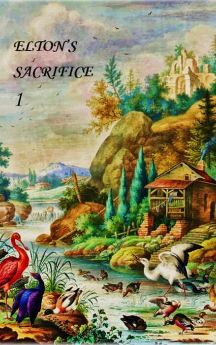 ELTON'S SACRIFICE; SEQUEL; PART ONE